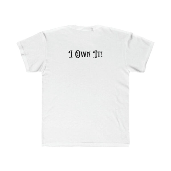 I Own It!-Kids Regular Fit Tee