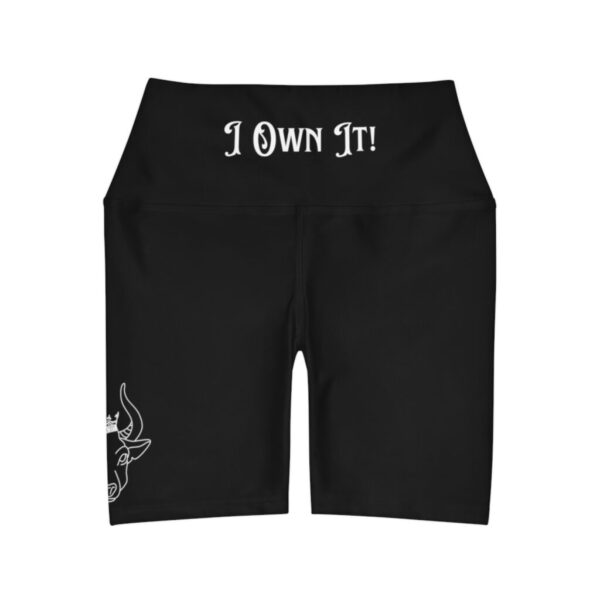 I Own It! - High Waisted Yoga Shorts