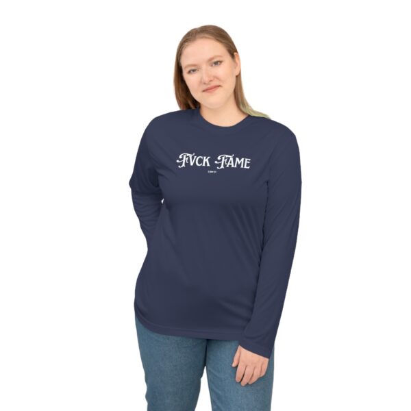 I Own It!: "Fvck Fame" - Long Sleeve Performance Shirt - Image 11