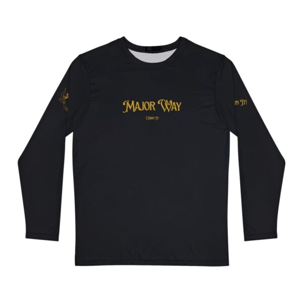 I Own It! - "Major Way" Long Sleeve Shirt