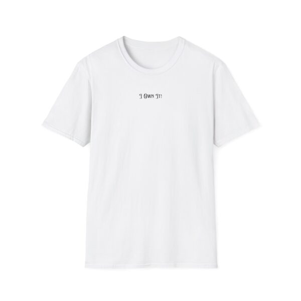 I Own It! - Short Sleeve Cotton Tee - Image 7