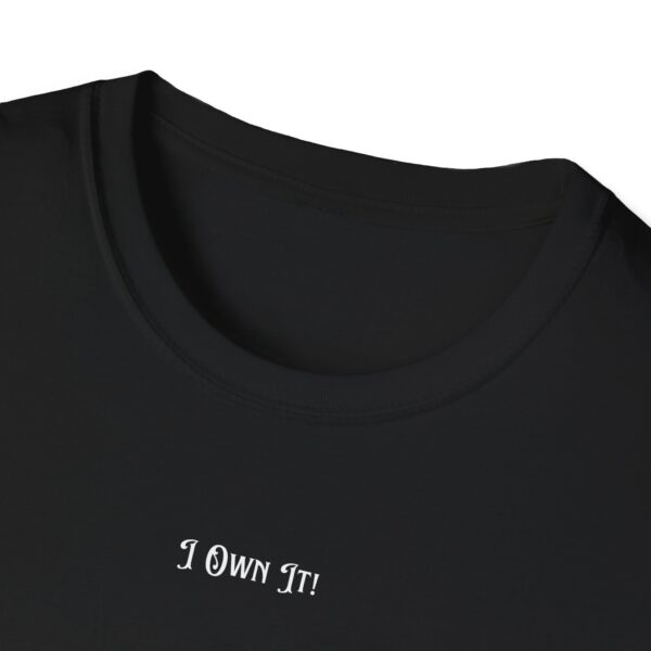 I Own It! - Short Sleeve Cotton Tee - Image 13